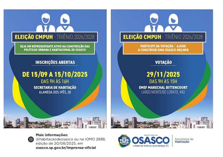 Conselho Municipal de Política Urbana e Habitacional de Osasco (CMPUH) para o biênio 2025-2027 estiveram abertas de 15 de setembro a 15 de outubro de 2025.  